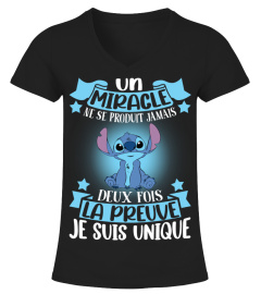 UN MIRACLE NE SE PRODUIT JAMAIS DEUX FOIS LA PREUVE JE SUIS UNIQUE - STITCH