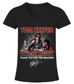 TOM KEIFER 42ND ANNIVERSARY