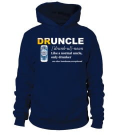 Druncle Like A Normal Uncle Only Drunker BuschLight