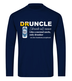 Druncle Like A Normal Uncle Only Drunker BuschLight