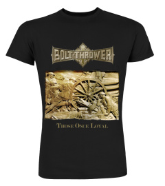 MET200-097-BK. Bolt Thrower - Those Once Loyal (2005)