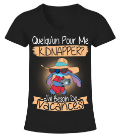 QUELQU'UN POUR ME KIDNAPPER J'AI BESON DE VACANCES - STITCH