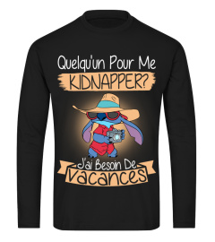 QUELQU'UN POUR ME KIDNAPPER J'AI BESON DE VACANCES - STITCH