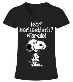 ICH ? SARKASTISCH ? NIEMALS ? - SNOOPY