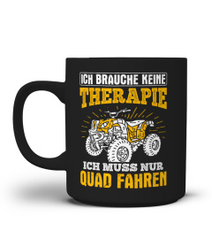 Keine Therapie Must Quad Driving ATV Quad