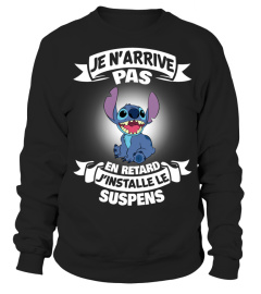 JE N'ARRIVE PAS EN RETARD J'INSTALLE LE SUSPENS - STITCH