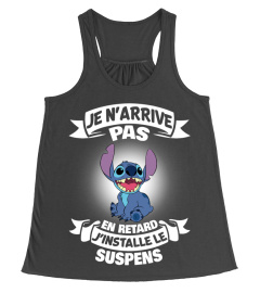 JE N'ARRIVE PAS EN RETARD J'INSTALLE LE SUSPENS - STITCH