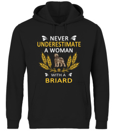 Never Underestimate A Woman With A Briard