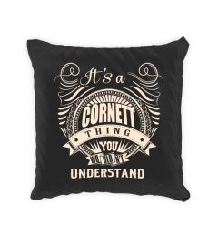 It's a CORNETT thing you wouldn't understand