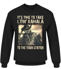 IT'S TIME TO TAKE LYIN' KAMALA TO THE TRAIN STATION