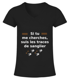 Si tu me cherches suis les traces de sanglier