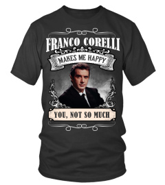 FRANCO CORELLI MAKES ME HAPPY YOU, NOT SO MUCH