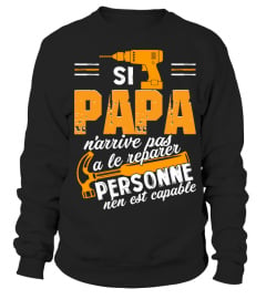 Si Papa N'arrive Pas A Le Reparer Personne N'en Est Capable