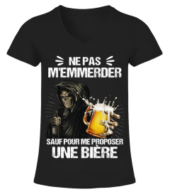 Ne pas m'emmerder sauf pour me proposer une bière