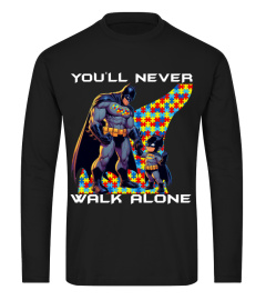 Autism Awareness Shirts : You'll never walk alone