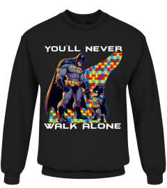 Autism Awareness Shirts : You'll never walk alone