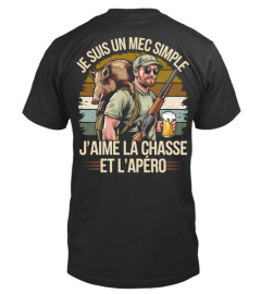 Je suis un mec simple j'aime la chasse et l'apéro