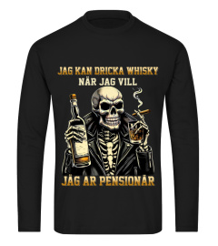 Jag kan dricka whisky när jag vill