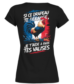 Si ce drapeau te dérange je t'aide à faire tes valises