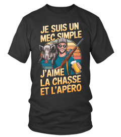 Je suis un mec simple j'aime la chasse et l'apéro