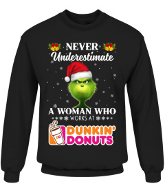 dunkin' donut Never Underestimate Grinch Christmas