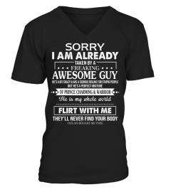 Sorry I Am Already Taken By A Freaking Awesome Guy Husband T-Shirt