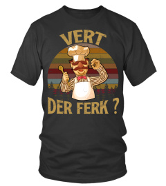 Swedish Chef - VERT DER FERK - Muppets - The Muppet Show - M2D231001