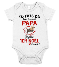 TU FAIS DU BON TRAVAIL PAPA