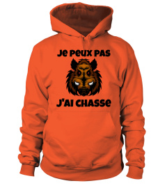 JE PEUX PAS .... J'AI CHASSE