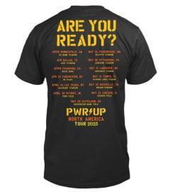 ARE YOU READY?  PWR⚡️UP TOUR  2025