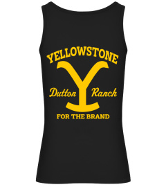 2 SIDE - Yellowstone Dutton Ranch For The Brand