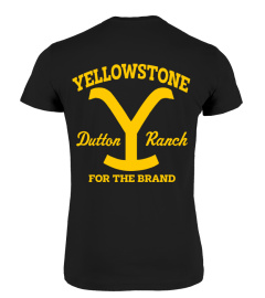 2 SIDE - Yellowstone Dutton Ranch For The Brand