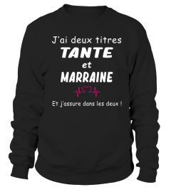 J'ai deux titre Tantes et Marraine et j'assure dans les deux ! - Edition Limitée