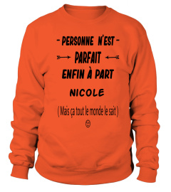 Personne n'est parfait, enfin à part Nicole ( mais ça tout le monde le sait ) - Edition Limitée
