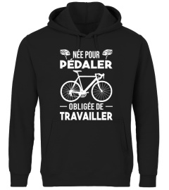 Née pour pédaler, obligée de travailler!