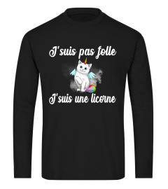 J'suis pas folle J'suis une licorne - Edition Limitée