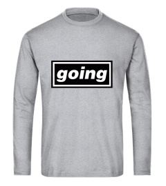 Going