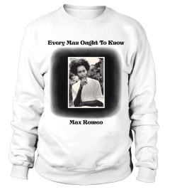 Max Romeo – Every Man Ought To Know WT 001