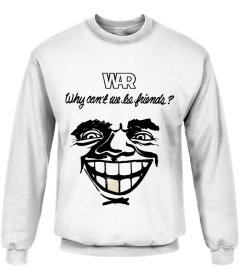 War - Why Can't We Be Friends WT 01
