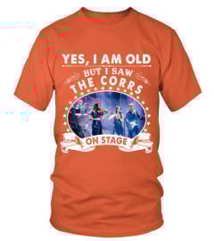 YES I AM OLD THE CORRS