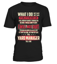 Yard Manager - What I Do