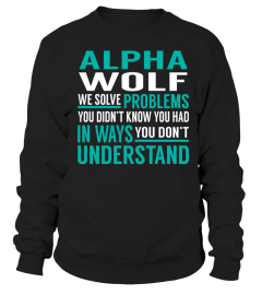 Alpha Wolf We Solve Problems