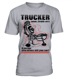 Trucker Definition T shirt