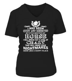 If You Mess With My Horse  Shirt