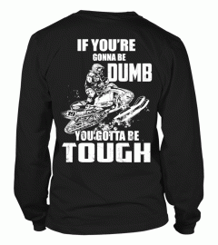 You Gotta Be Tough 2