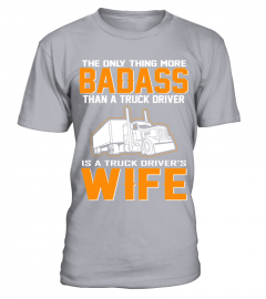 Trucker s Wife T shirt