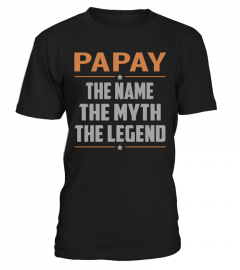 PAPAY The Name, Myth, Legend