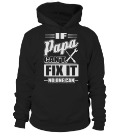 If papa can't fix it - no one can