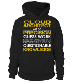 Cloud Architect We Do Precision Guess Work