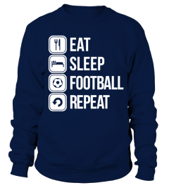 eat sleep football repeat T shirt